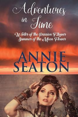 Adventures in TIme(English, Paperback, Seaton Annie)