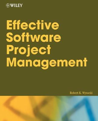Effective Software Project Management(English, Paperback, Wysocki Robert K.)