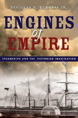 Engines of Empire(English, Electronic book text, Burgess Douglas R.)