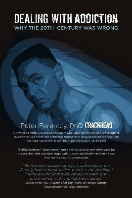 Dealing with Addiction(English, Paperback, Ferentzy Peter)
