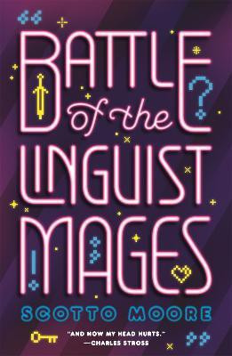Battle of the Linguist Mages(English, Paperback, Moore Scotto)
