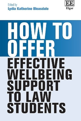 How to Offer Effective Wellbeing Support to Law Students(English, Paperback, unknown)