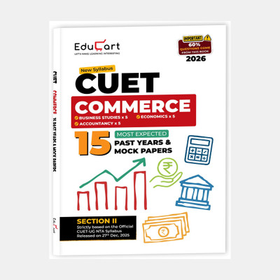 Educart 15 CUET 2026 UG Books Commerce Past Years and Mock Papers - Accountancy + Business Studies and Economics (Section II, New NTA syllabus)(English, Paperback, Educart)