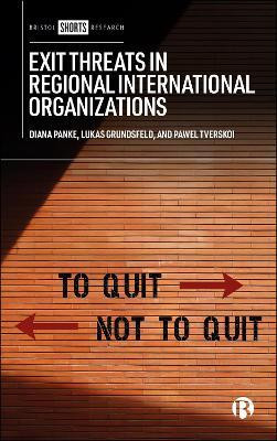 Exit Threats in Regional International Organizations(English, Paperback, Panke Diana)