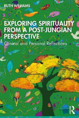 Exploring Spirituality from a Post-Jungian Perspective(English, Paperback, Williams Ruth)