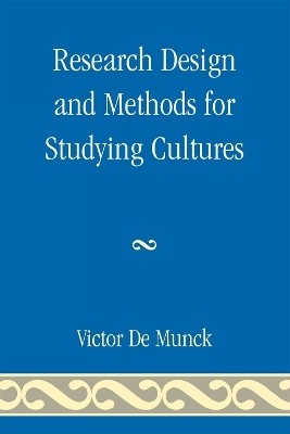 Research Design and Methods for Studying Cultures(English, Paperback, de Munck Victor)