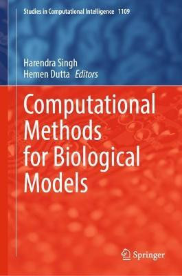 Computational Methods for Biological Models(English, Hardcover, unknown)