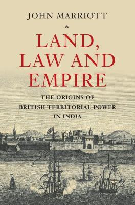Land, Law and Empire(English, Hardcover, Marriott John)