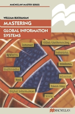 Mastering Global Information Systems(English, Electronic book text, Buchanan William J)
