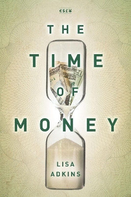 The Time of Money(English, Electronic book text, Adkins Lisa)