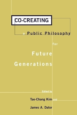 Co-creating a Public Philosophy for Future Generations 1st Edition(English, Paperback, unknown)