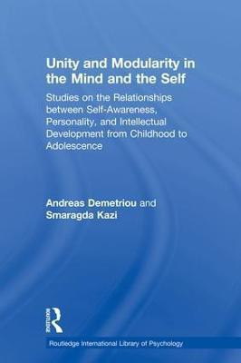 Unity and Modularity in the Mind and Self(English, Paperback, Demetriou Andreas)