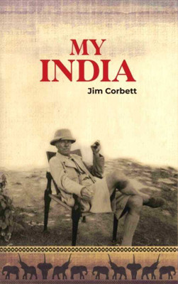 My India(Paperback, Jim Corbett)