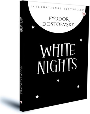 White Nights(Hardcover, FYODOR DOSTOYEVSKY)