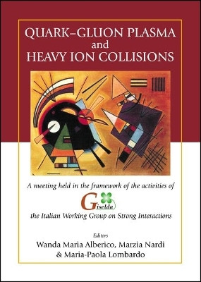 Quark-gluon Plasma And Heavy Ion Collisions - Proceedings Of A Meeting Held In The Framework Of The Activities Of Giselda, The Italian Working Group On Strong Interactions(English, Hardcover, unknown)