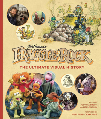 Fraggle Rock: The Ultimate Visual History(English, Hardcover, Revenson Jody)