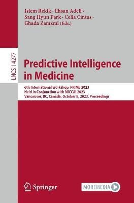 Predictive Intelligence in Medicine(English, Paperback, unknown)