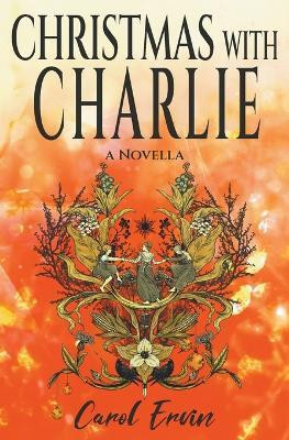 Christmas with Charlie(English, Paperback, Ervin Carol)