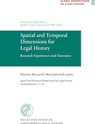 "Spatial and Temporal Dimensions for Legal History"(Paperback, "Meccarelli, Massimo, Solla Sastre, María Julia")