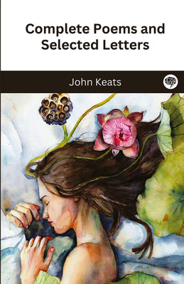 Complete Poems and Selected Letters(Hardcover, John Keats)