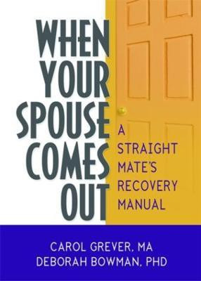When Your Spouse Comes Out(English, Paperback, Grever Carol)