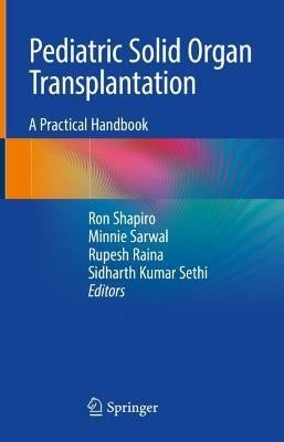 Pediatric Solid Organ Transplantation(English, Hardcover, unknown)