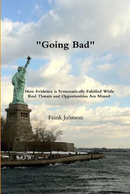 Going Bad(English, Paperback, Johnson Frank)
