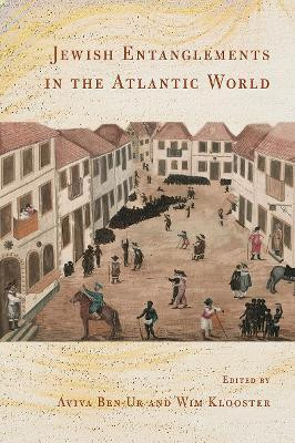 Jewish Entanglements in the Atlantic World(English, Paperback, unknown)