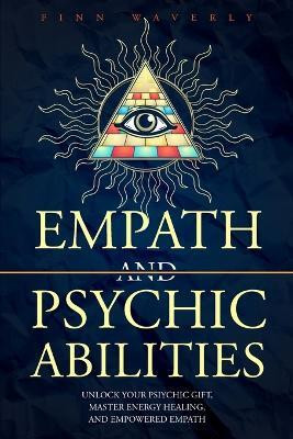Empath and Psychic Abilities(English, Paperback, Waverly Finn)