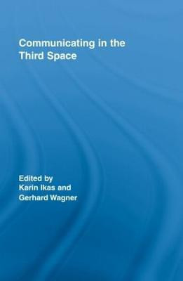Communicating in the Third Space(English, Hardcover, unknown)
