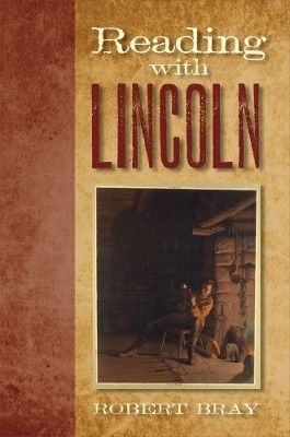 Reading with Lincoln(English, Hardcover, Bray Robert)