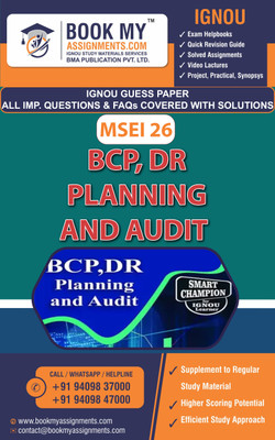 IGNOU MSEI 026 BCP, DR Planning and Audit Exam Preparetion Book for Ignou student (GUESS PAPER) | Customized Study Srategy.(Paperback, BMA Publication)