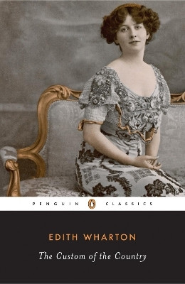 The Custom of the Country(English, Paperback, Wharton Edith)