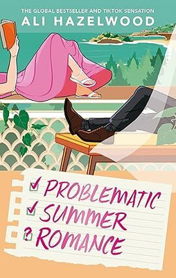 Problematic Summer Romance: From the bestselling author of Deep End and The Love Hypothesis(Paperback, Ali Hazelwood)