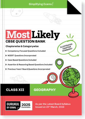 Gurukul By Oswal Geography Most Likely CBSE Question Bank for Class 12 Exam 2025 - Chapterwise & Categorywise, Competency Focused Qs, NCERT Qs, Case, Assertion & Reasoning, Previous Years' Board Qs(Paperback, Oswal Publishers)