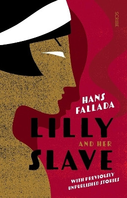 Lilly and Her Slave(English, Paperback, Fallada Hans)