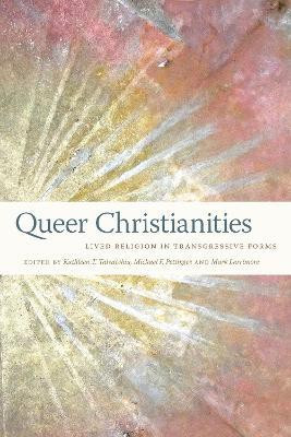 Queer Christianities(English, Electronic book text, unknown)