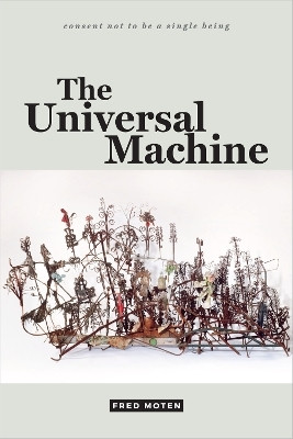 The Universal Machine(English, Paperback, Moten Fred)