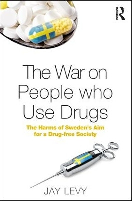 The War on People who Use Drugs(English, Hardcover, Levy Jay)