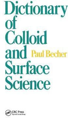 Dictionary of Colloid and Surface Science(English, Hardcover, Becher Paul)