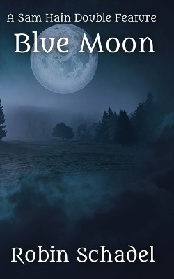 Blue Moon(English, Paperback, Schadel Robin)