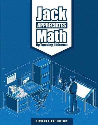 Jack Appreciates Math(English, Paperback, Johnson Tuesday J.)