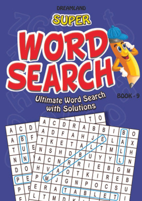 Super Word Search Part - 9  - 192 Puzzle Pages With Answers | Fun Brain Teasers For Kids Ages 6–15 | Learning Gift For Boys & Girls| Educational & Fun Activity Book(English, Paperback, unknown)