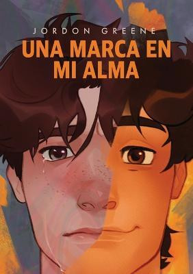 Una marca en mi alma(Spanish, Paperback, Greene Jordon)