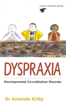 Dyspraxia(English, Paperback, Kirby Amanda)