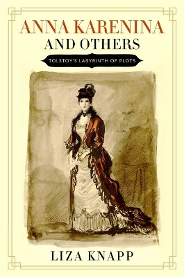 Anna Karenina and Others(English, Hardcover, Knapp Liza)