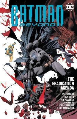 Batman Beyond Vol. 8: The Eradication Agenda(English, Paperback, Jurgens Dan)
