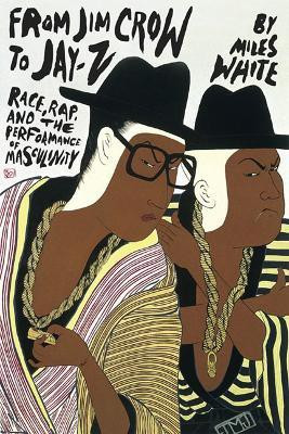From Jim Crow to Jay-Z(English, Paperback, White Miles)