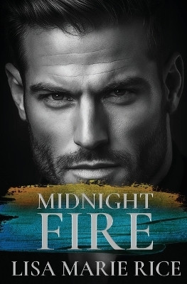 Midnight Fire(English, Paperback, Rice Lisa Marie)
