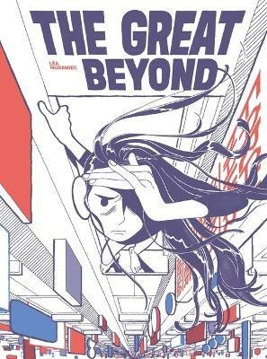 The Great Beyond(English, Hardcover, Murawiec Lea)